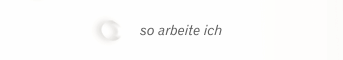 so arbeite ich